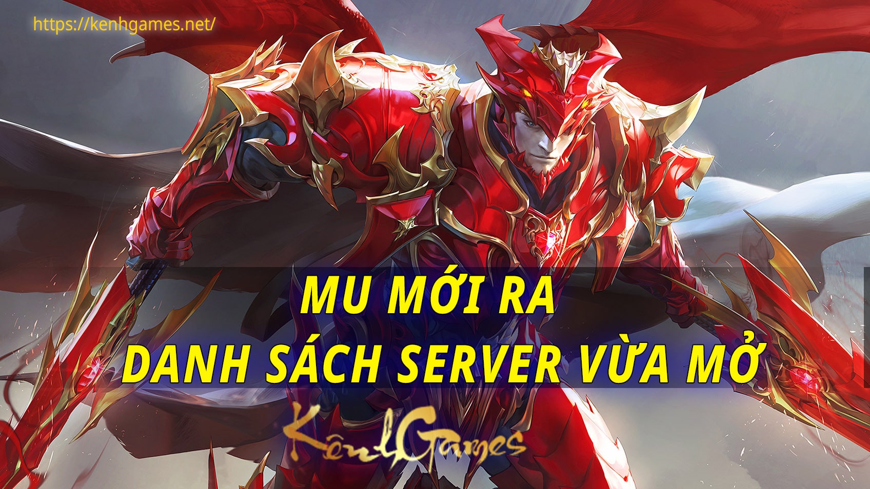 MU Mới Ra – Danh Sách Server Vừa Mở [Cập Nhật Hàng Tuần]