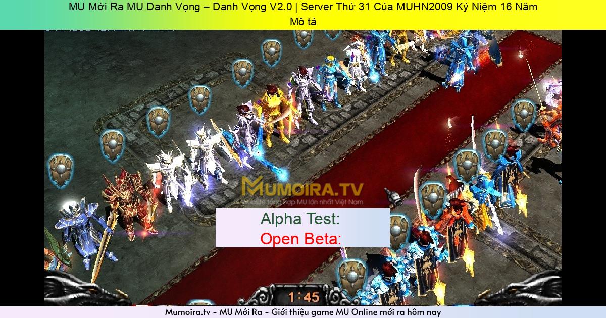 Game Private Mới ra,MU Mới Ra MU Danh Vọng – Danh Vọng V2.0 | Server Thứ 31 Của MUHN2009 Kỷ Niệm 16 Năm